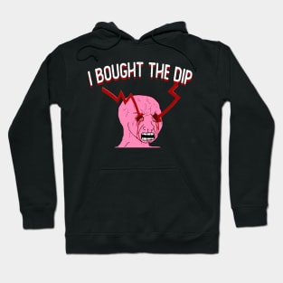 BUY THE DIP Hoodie